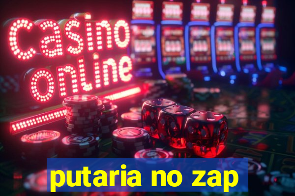 putaria no zap